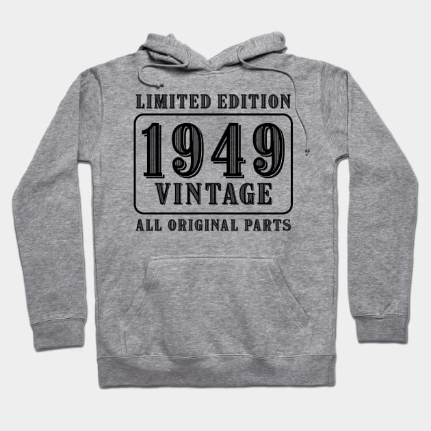 All original parts vintage 1949 limited edition birthday Hoodie by colorsplash